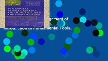Popular Financial Management of Health Care Organizations: An Introduction to Fundamental Tools,