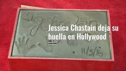 jessica chastain deja su huella en hollywood