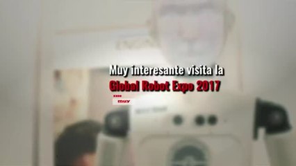 Así fue la Global robot Expo 2017