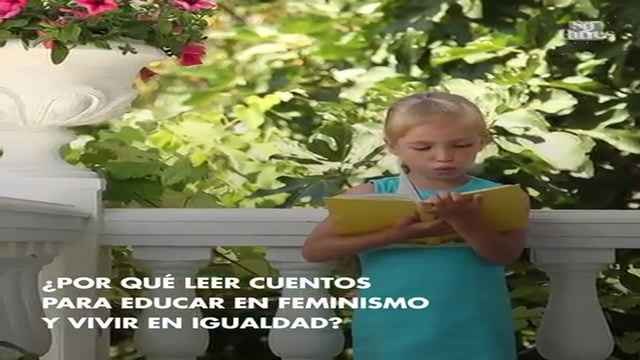 ¿Por qué leer cuentos feministas?