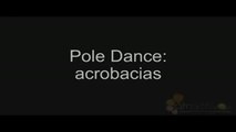 Pole Dance: acrobacias