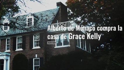 alberto de monaco compra la casa de grace kelly
