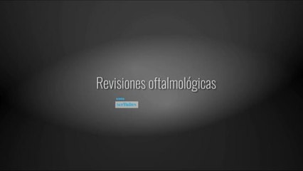 Revisiones oftalmológicas