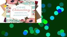 Best product  One Amazing Medical Assistant (6x9 Journal): Green Stripes Pink Flowers, Lightly