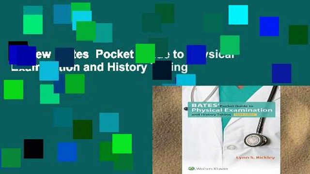 Review Bates Pocket Guide to Physical Examination and History Taking