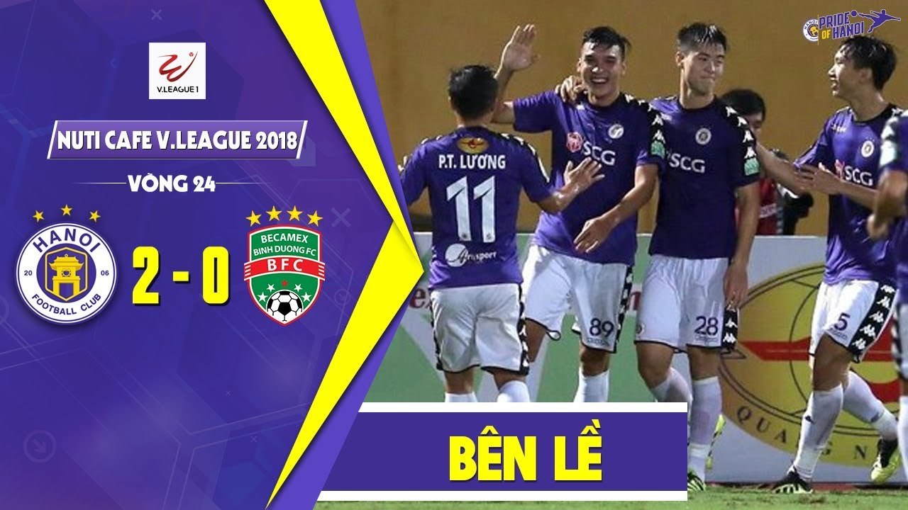 Thắng nhẹ Bình Dương, CLB Hà Nội tiếp tục nối dài những kỷ lục tại V.League 2018 | HANOI FC