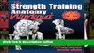 Popular The Strength Training Anatomy Workout