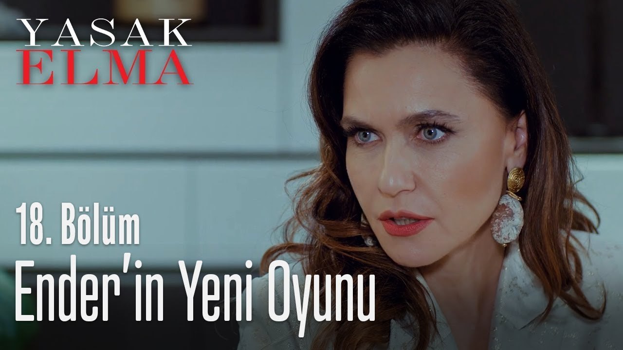 Ender'in yeni oyunu - Yasak Elma 18. Bölüm