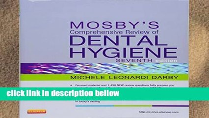 Review  Mosby s Comprehensive Review of Dental Hygiene, 7e