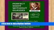 Review  Perfect Sight Without Glasses: The Cure Of Imperfect Sight By Treatment Without Glasses -