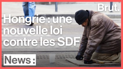 Une loi interdit aux SDF de dormir dans la rue en Hongrie