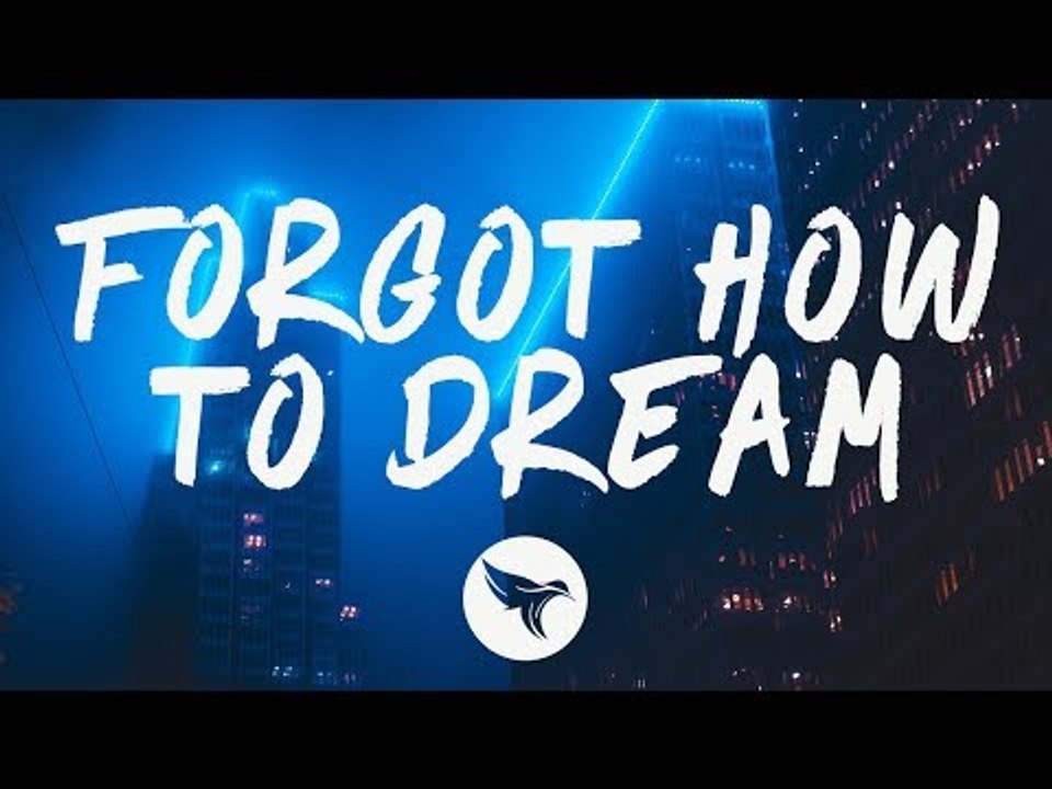 Ekali - Forgot How to Dream (Lyrics) feat. K.Flay