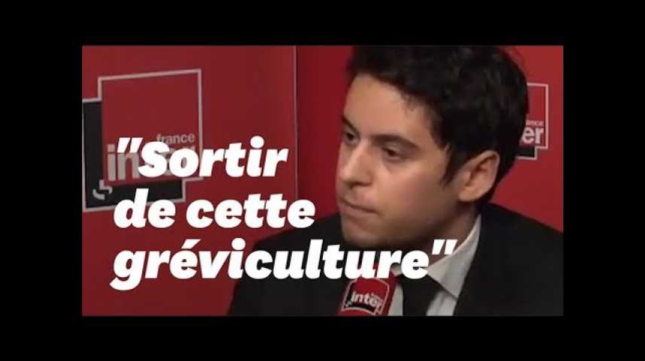 Gabriel Attal osera-t-il "gréviculture" face aux étudiants?