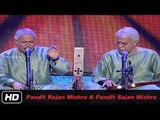 Pt Rajan Mishra And Pt Sajan Mishra | Hindustani Classical Music | Idea Jalsa | Art and Artistes