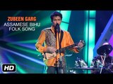 Zubeen Garg | Assamese Folk Song | Bihu Special | Music Of India | Idea Jalsa | Art and Artistes