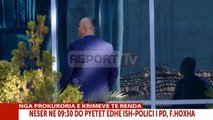 Report TV - Videoja e kunatit të Babales, Ardi Veliu dëshmon në prokurori, nesër Florenc Hoxha