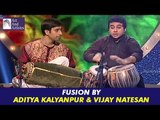 Fusion By Aditya Kalyanpur & Vijay Natesan | Tabla & Mridangam Jugalbandi | Art And Artistes