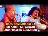 Raag HamsanandiDr Kadri Gopalnath | Praveen Godkhindi | Fusion | Idea Jalsa | Art And Artistes