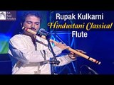 Rupak Kulkarni | Flute | Hindustani Classical | Instrumental Music | Idea Jalsa | Art and Artistes