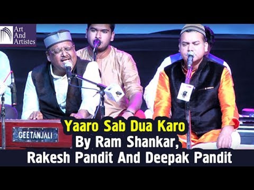 Yaaro Sab Dua Karo By Ram Shankar | Rakesh Pandit And Deepak Pandit | Qawwali | Art And Artistes