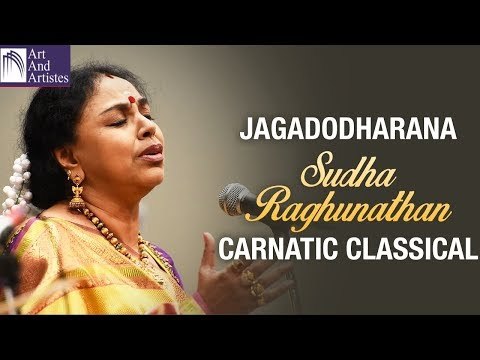 Sudha Raghunathan | Jagadodharana | Raag Kaapi | Carnatic Classical | Idea Jalsa | Art and Artistes