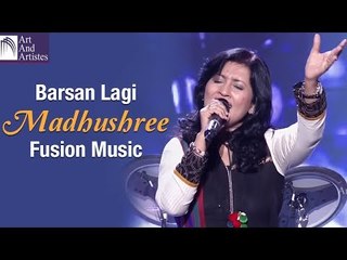 Barsan Lagi By Madhushree | Fusion Music | Music Of India | Idea Jalsa | Art And Artistes