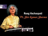 Pt Shiv Kumar Sharma Santoor | Hindustani Classical | Instrumental | Idea Jalsa | Art and Artistes