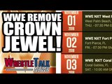 WWE REMOVE Crown Jewel From Calendar! Backstage UNREST Over PPV!  | WrestleTalk News Oct. 2018