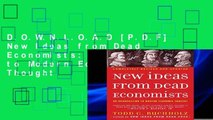 D.O.W.N.L.O.A.D [P.D.F] New Ideas from Dead Economists: An Introduction to Modern Economic Thought