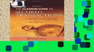 Review  Glannon Guide to Secured Transactions: Learning Secured Transactions Through