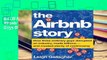 D.O.W.N.L.O.A.D [P.D.F] The Airbnb Story: How Three Ordinary Guys Disrupted an Industry, Made
