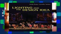 Library  Lighting and the Design Idea (Wadsworth Series in Theatre)