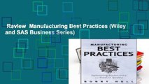 Review  Manufacturing Best Practices (Wiley and SAS Business Series)