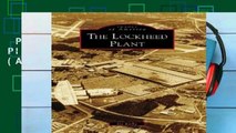 Popular The Lockheed Plant (Images of America (Arcadia Publishing))
