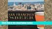 D.O.W.N.L.O.A.D [P.D.F] San Francisco Beer: A History of Brewing by the Bay (American Palate)
