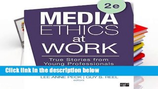 Review  Media Ethics at Work: True Stories from Young Professionals