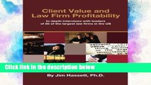 [P.D.F] Client Value and Law Firm Profitability [E.P.U.B]