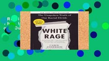 Review  White Rage: The Unspoken Truth of Our Racial Divide