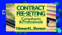 [P.D.F] The Contract and Fee-setting Guide for Consultants and Professionals [P.D.F]