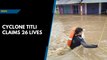 Cyclone Titli, floods kill 26 in Odisha