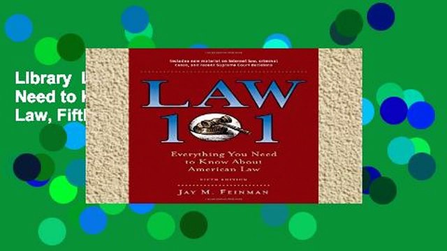 Library Law 101: Everything You Need to Know About American Law, Fifth Edition