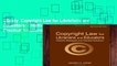 Library  Copyright Law for Librarians and Educators: Creative Strategies and Practical Solutions