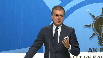 Çelik: ''(Kaşıkçı'nın öldürüldüğü iddiası) Vahim bir olayla karşı karşıyayız' - ANKARA