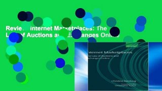 Review  Internet Marketplaces: The Law of Auctions and Exchanges Online