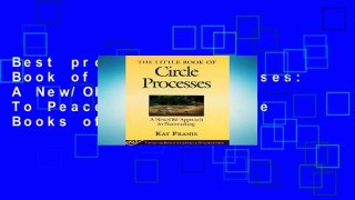Best product  Little Book of Circle Processes: A New/Old Approach To Peacemaking (Little Books of
