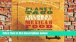 Review  Planet Taco: A Global History of Mexican Food