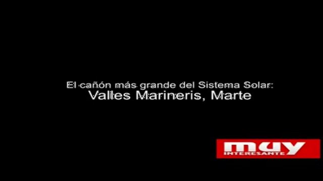 Valles marinensis, Marte, el cañón más grande del Sistema Solar