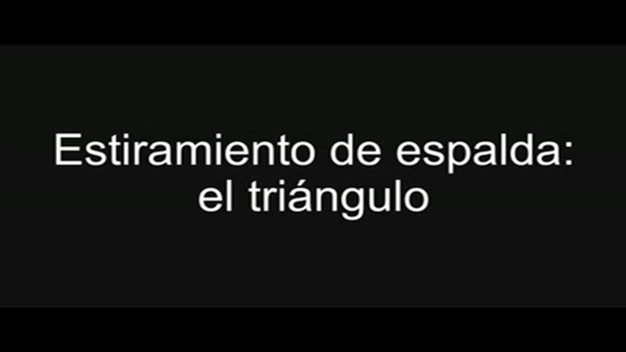 Estiramientos de espalda: el triángulo