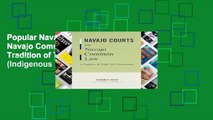 Popular Navajo Courts and Navajo Common Law: A Tradition of Tribal Self-Governance (Indigenous