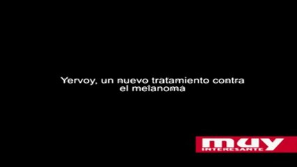 Yervoy, un nuevo tratamiento contra el melanoma